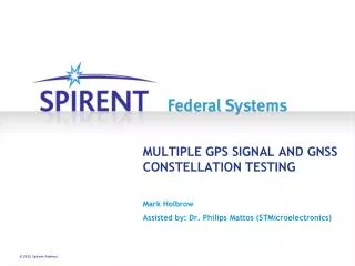 MULTIPLE GPS SIGNAL AND GNSS CONSTELLATION TESTING
