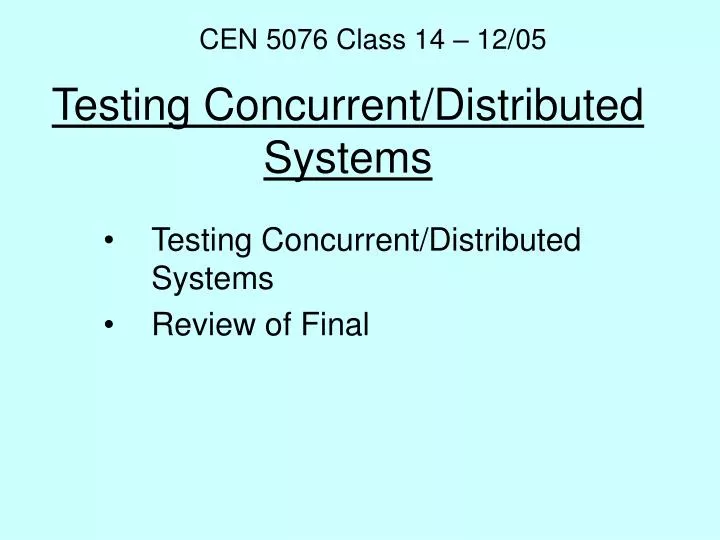 testing concurrent distributed systems