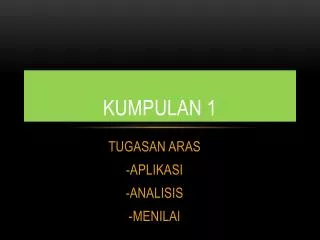 kumpulan 1