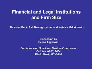 Discussion by Reena Aggarwal Conference on Small and Medium Enterprises October 14-15, 2004