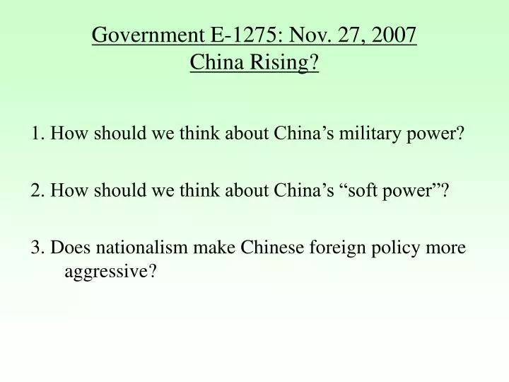 government e 1275 nov 27 2007 china rising