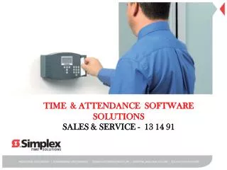 TIME &amp; ATTENDANCE SOFTWARE SOLUTIONS SALES &amp; SERVICE - 13 14 91