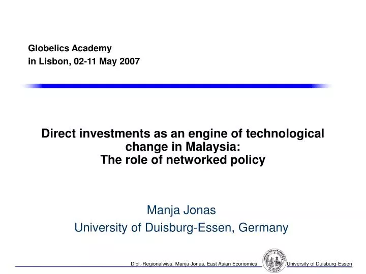 direct investments as an engine of technological change in malaysia the role of networked policy
