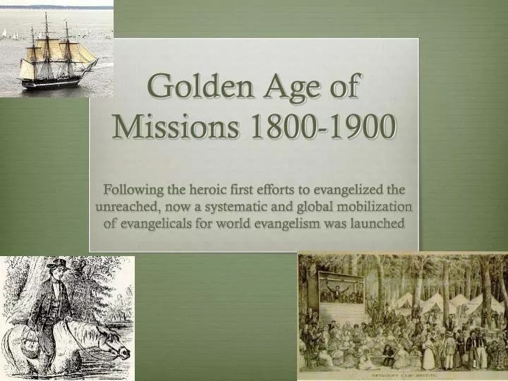 golden age of missions 1800 1900
