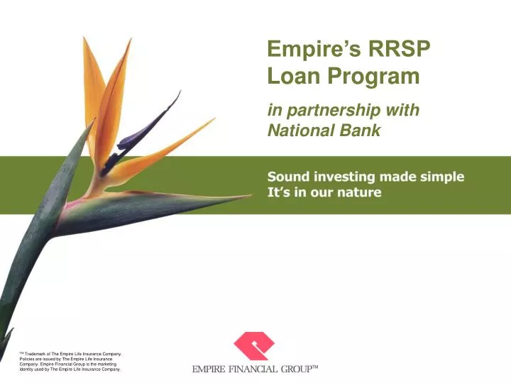 empire s rrsp loan program in partnership with national bank