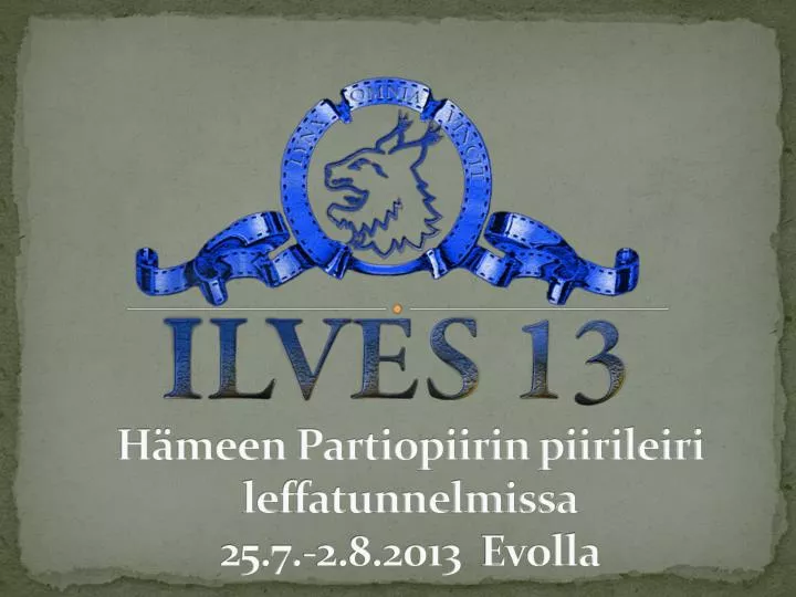 h meen partiopiirin piirileiri leffatunnelmissa 25 7 2 8 2013 evolla