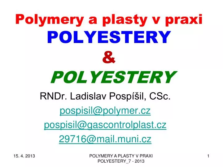 polymery a plasty v praxi polyestery polyestery