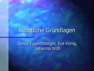 rechtliche grundlagen