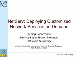 NetServ: Deploying Customized Network Services on Demand