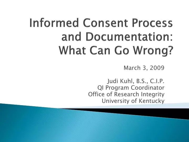 informed consent process and documentation what can go wrong