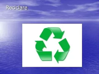reciclare