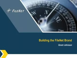 Building the FileNet Brand