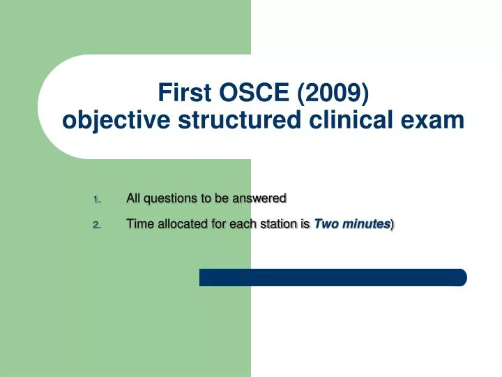 first osce 2009 objective structured clinical exam