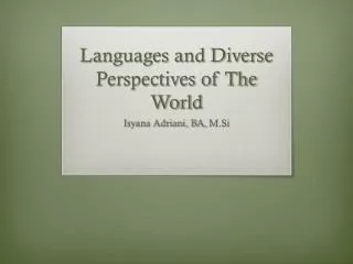 Languages and Diverse Perspectives of The World