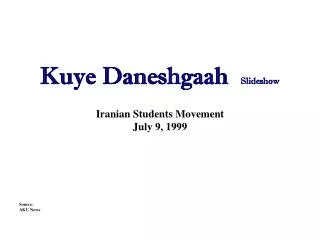 Kuye Daneshgaah Slideshow