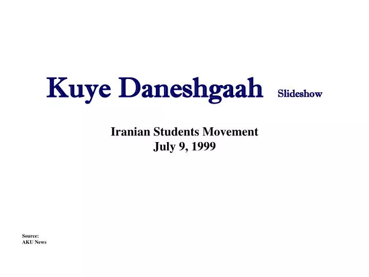 kuye daneshgaah slideshow