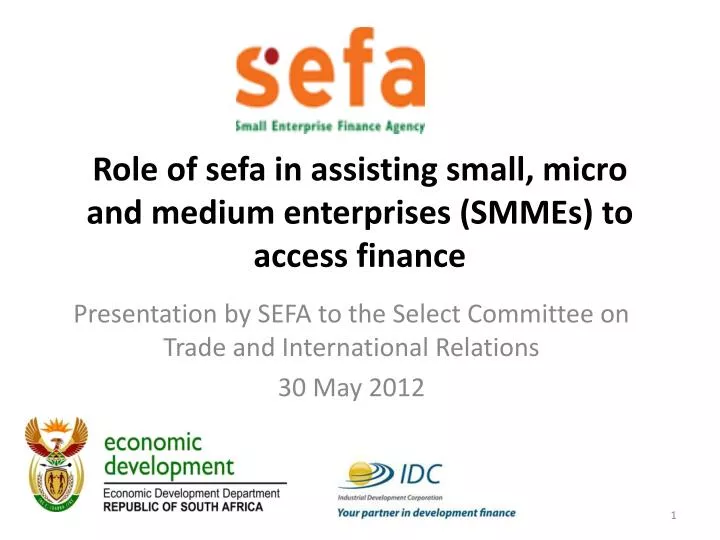 role of sefa in assisting small micro and medium enterprises smmes to access finance