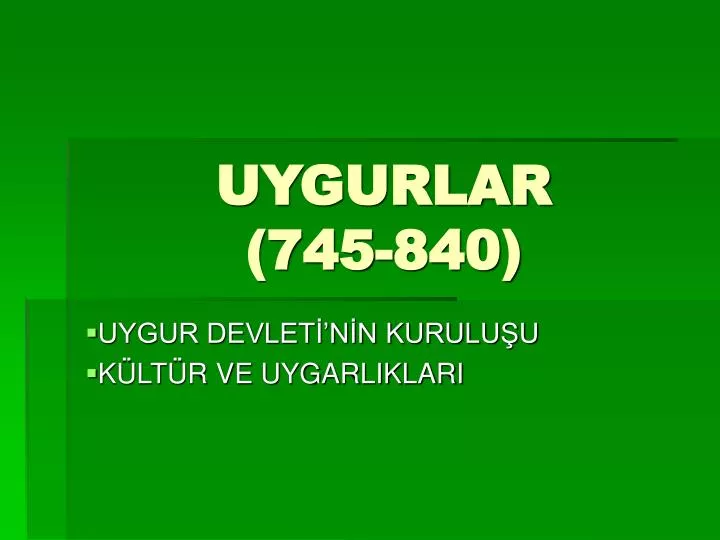 uygurlar 745 840