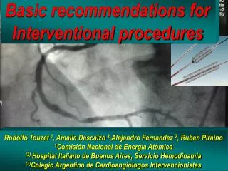Basic recommendations for Interventional procedures