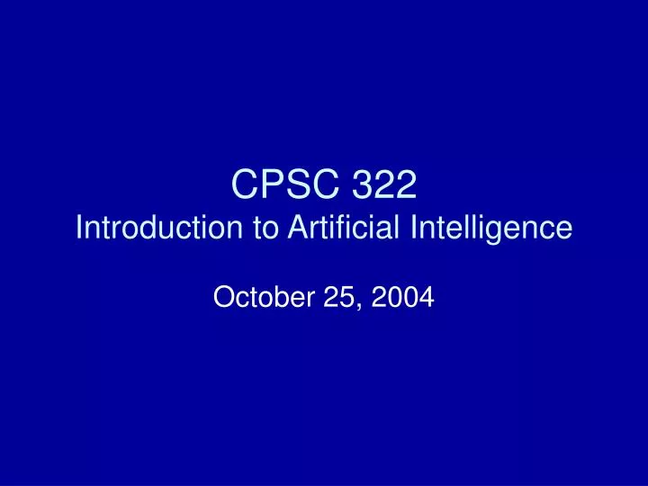cpsc 322 introduction to artificial intelligence