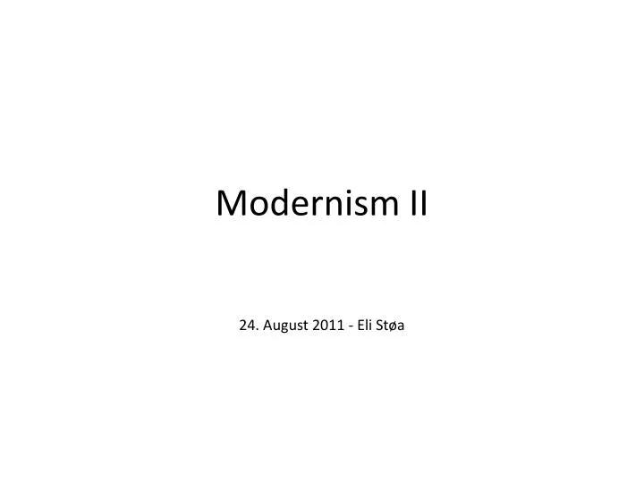 modernism ii