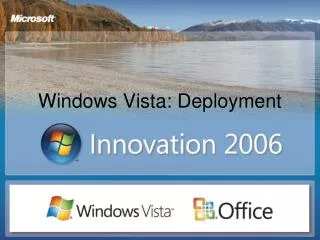 Windows Vista: Deployment