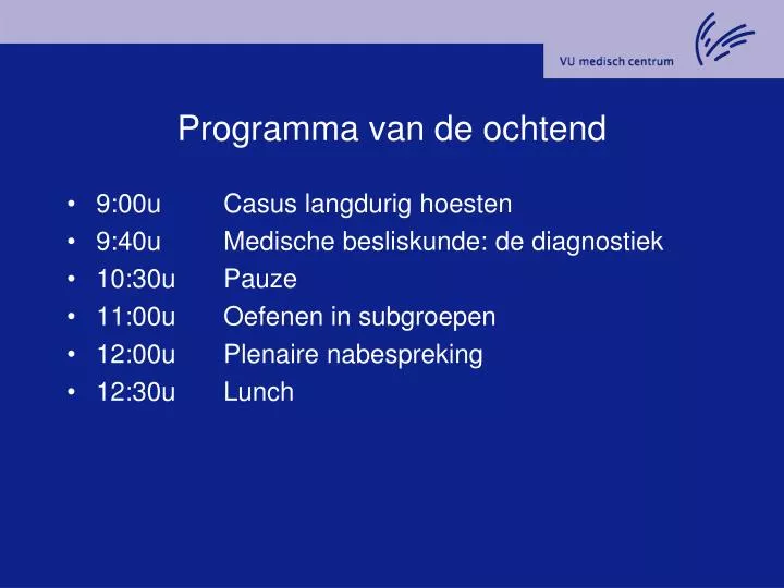 programma van de ochtend