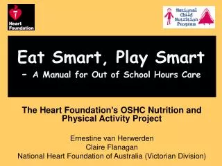 Eat Smart, Play Smart - A Manual for Out of School Hours Care