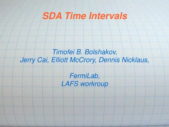 timofei b bolshakov jerry cai elliott mccrory dennis nicklaus fermilab lafs workroup