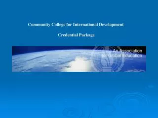 Community College for International Development Credential Package