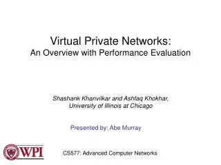 Virtual Private Networks: An Overview with Performance Evaluation