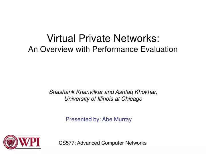 virtual private networks an overview with performance evaluation