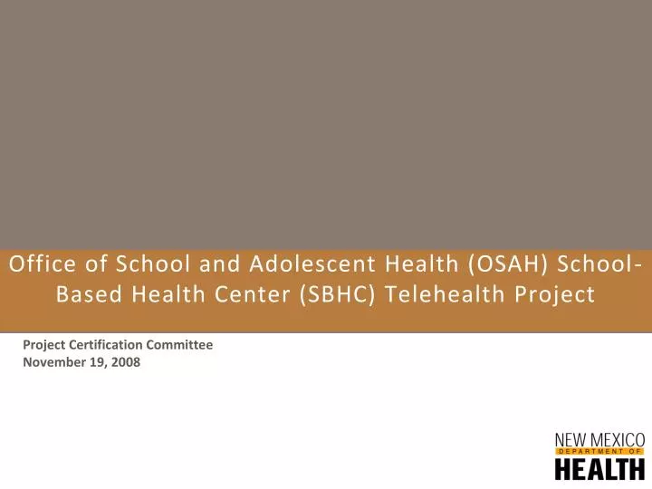 office of school and adolescent health osah school based health center sbhc telehealth project