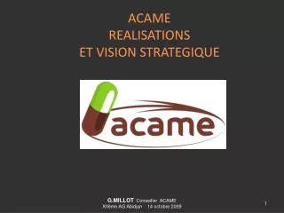 acame realisations et vision strategique