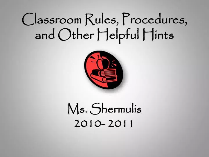 classroom rules procedures and other helpful hints