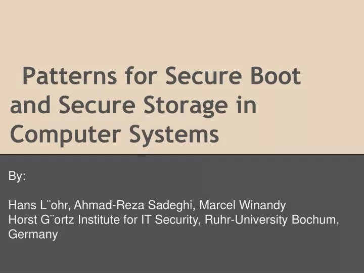 patterns for secure boot and secure storage in computer systems