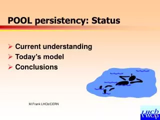POOL persistency: Status
