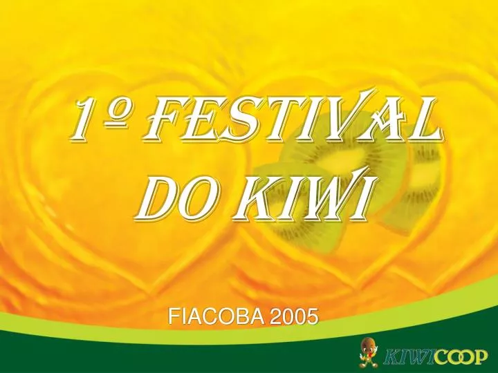 1 festival do kiwi