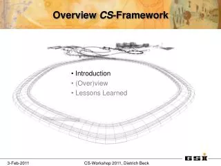 Overview CS -Framework
