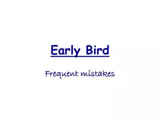 Early Bird