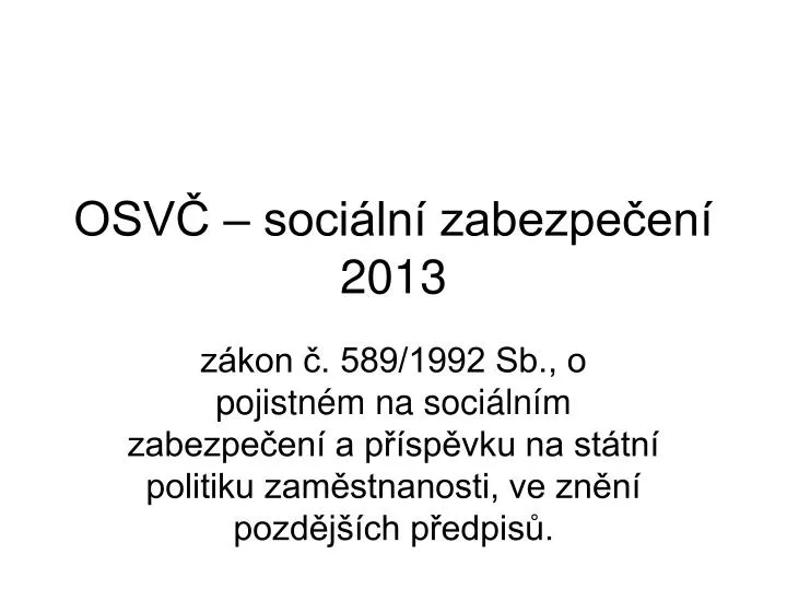 osv soci ln zabezpe en 2013