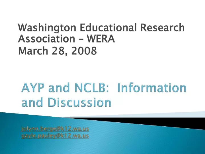 ayp and nclb information and discussion jolynn berge@k12 wa us gayle pauley@k12 wa us