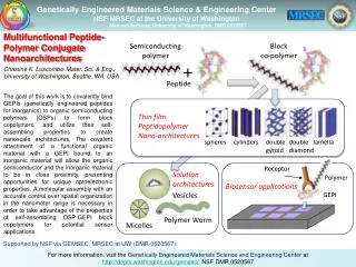 Genetically Engineered Materials Science &amp; Engineering Center