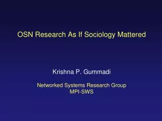 OSN Research As If Sociology Mattered
