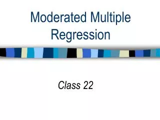 Moderated Multiple Regression
