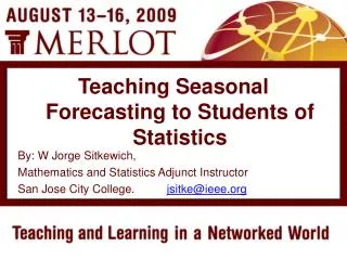 By: W Jorge Sitkewich, Mathematics and Statistics Adjunct Instructor