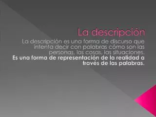 la descripci n