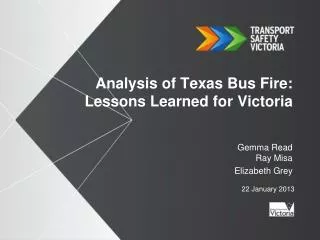 Analysis of Texas Bus Fire: Lessons Learned for Victoria