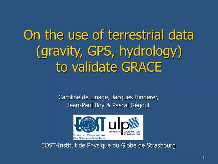 on the use of terrestrial data gravity gps hydrology to validate grace