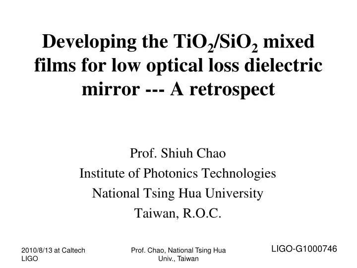 developing the tio 2 sio 2 mixed films for low optical loss dielectric mirror a retrospect